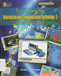 Image of Fun Learning Information and Communication Technology 3 for Grade III Elementary School : Student's Book