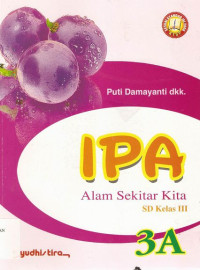 Image of IPA Alam Sekitar Kita 3A Untuk SD Kelas III Sesuai Standar Standar Isi 2006