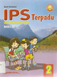 Image of IPS Terpadu 2 Ilmu Pengetahuan Sosial Kelas 2 SD Sesuai KTSP Standar Isi 2006