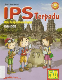 Image of IPS Terpadu 5A Ilmu Pengetahuan Sosial Kelas 5 SD Sesuai KTSP Standar Isi 2006