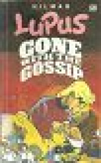Image of Lupus : Gone With The Gossip