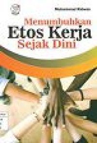 Image of Menumbuhkan Etos Kerja Sejak Dini