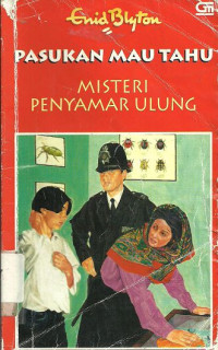 Image of Pasukan Mau Tahu: Misteri Penyamar Ulung