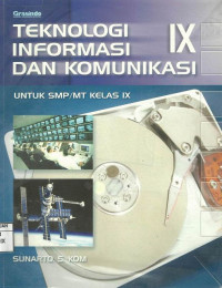 Image of Teknologi Informasi dan Komunikasi IX untuk SMP/MT Kelas IX