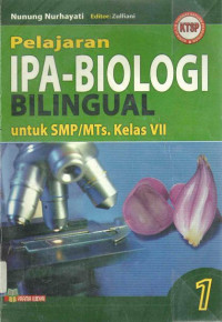 Image of Pelajaran IPA-BIOLOGI Bilingual Untuk SMP/MTs Kelas VII Jilid 1 KTSP