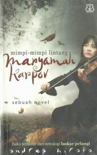 Image of Maryamah Karpov Mimpi-mimpi Lintang : Buku Terakhir dari Tetralogi Laskar Pelangi