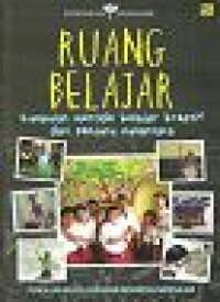Image of Ruang Belajar : Kumpulan Metode Belajar Kreatif Penjuru Nusantara