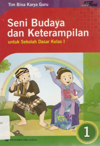 Image of Seni Budaya dan Kesenian 1 Untuk Sekolah Dasar Kelas 1 ; KTSP Standar Isi 2006