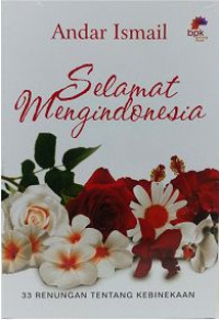 Image of Selamat Mengindonesia : 33 Renungan tentang Kebinekaan
