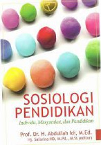 Image of Sosiologi Pendidikan individu, Masyarakat, dan Pendidikan