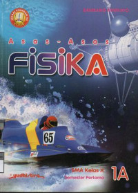 Image of Azas-azas Fisika 1A SMA Kelas X Semester Pertama