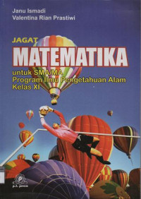 Image of Jagat Matematika untuk SMA/MA Program Ilmu Pengetahuan Alam Kelas XI