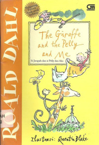 Image of The Giraffe and The Pelly and Me = Si Jerapah dan si Pelly dan Aku
