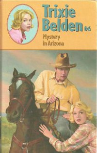 Image of Trixie Belden *6 ; Mystery in Arizona