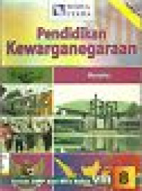 Image of Pendidikan Kewarganegaran untuk SMP dan MTs Kelas VIII