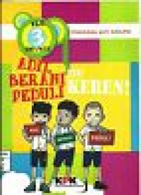 Image of Adil, Berani, Peduli itu Keren!