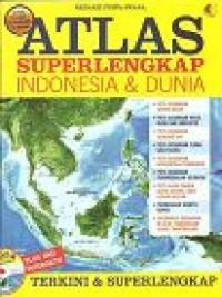 Image of Atlas Superlengkap Indonesia dan Dunia