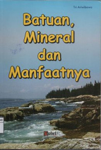 Image of Batuan Mineral dan manfaatnya