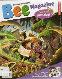 Image of Bee Magazine Cerdik dan Bersahabat : Topik Arkeologi