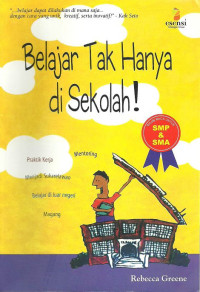 Image of Belajar Tak Hanya Di Sekolah