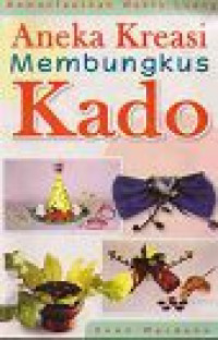 Image of Memanfaatkan Waktu Luang Aneka Kreasi membungkus Kado