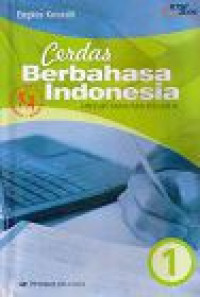 Image of Cerdas Berbahasa Indonesia untuk SMA/MA Kelas X