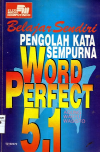 Image of Belajar sendiri Pengolah Kata Sempurna Word Perfect 5.1
