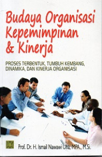 Image of Budaya Organisasi Kepemimpinan & Kinerja