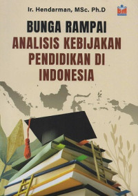 Image of Bunga Rampai Analisis Kebijakan Pendidikan di Indonesia
