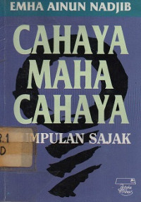 Image of Cahaya Maha Cahaya : Kumpulan Sajak