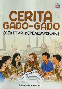 Image of Cerita Gado-Gado (Sekitar Kepemimpinan)
