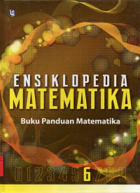 Image of Ensiklopedia Matematika 6: Buku Panduan Matematika