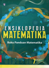 Image of Ensiklopedia Matematika 7: Buku Panduan Matematika