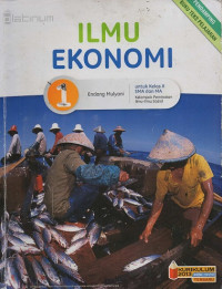 Image of Ilmu Ekonomi. Untuk Kelas X SMA dan MA