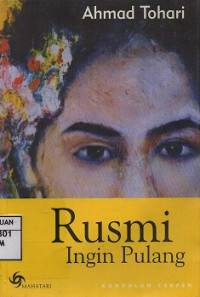Image of Rusmi ingin pulang : Kumpulan Cerpen
