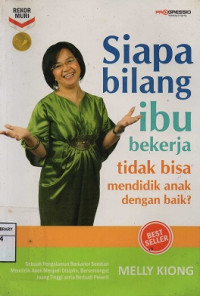 Image of Siapa bilang ibu bekerja tidak bisa mendidik anak dengan baik?