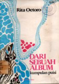 Image of Dari Sebuah Album : Kumpulan Puisi