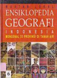 Image of Ensiklopedia Geografi 6 ; Muatan Lokal