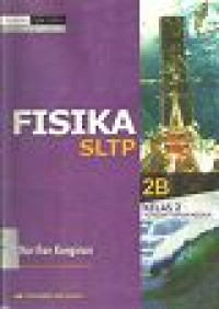 Image of Fisika SLTP 2B Kelas 2 Tengah Tahun Kedua Kurikulum 1994 Suplemen GBPP 1999