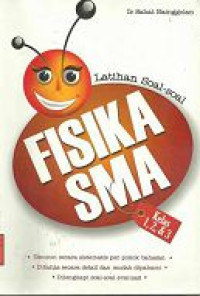 Image of Latihan Soal-soal Fisika SMA Kelas 1,2, & 3