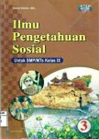 Image of Ilmu Pengetahuan Sosial Untuk SMP/MTs Kelas IX