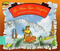 Image of The White Tiger Kingdom ; Cergam : Cerita Rakyat dari Bali