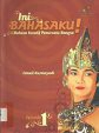 Image of Ini Bahasaku!Bahasa Kreatif Pemersatu Bangsa : Petunjuk Guru