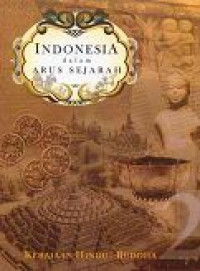 Image of Indonesia dalam Arus Sejarah : Kerajaan Hindu-Buddha (2)