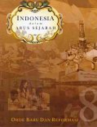 Image of Indonesia dalam Arus Sejarah : Orde Baru dan Revormasi (8)