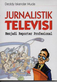 Image of Jurnalistik Televisi menjadi Reporter Profesional