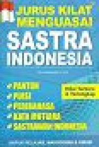 Image of Jurus Kilat Menguasai Sastra Indonesia