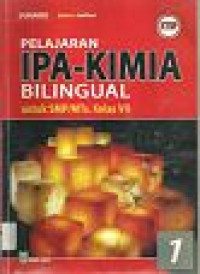 Image of Pelajaran IPA -KIMIA Bilingual untuk SMP/MTs. Kelas VII