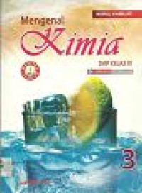 Image of Mengenal Kimia SMP Kelas IX Kurikulum 2004 Standar Kompetensi