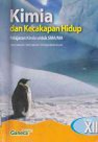 Image of Kimia dan Kecakapan Hidup : Pelajaran Kimia untuk SMA/MA Kelas XII